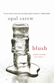 Blush, Carew Opal