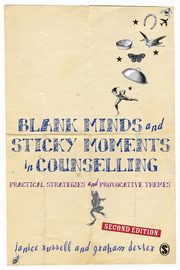 Blank Minds and Sticky Moments in Counselling, Dexter Janice