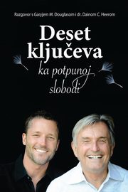 Deset kljuc?eva ka potpunoj slobodi - Ten Keys To Total Freedom Croatian, Douglas Gary M.