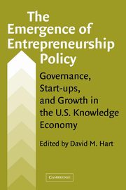 The Emergence of Entrepreneurship Policy, 