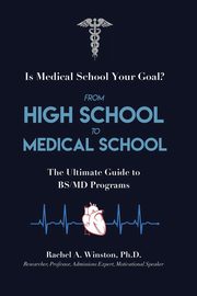 From High School to Medical School, Winston Rachel
