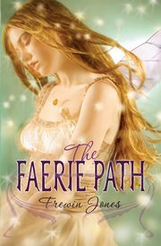 The Faerie Path, Jones Frewin