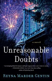 Unreasonable Doubts, Gentin Reyna Marder