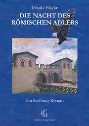 Die Nacht des rmischen Adlers, Flacke Ursula