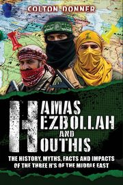 Hamas, Hezbollah and Houthis, Fleming John