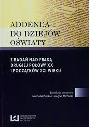 ksiazka tytu: Addenda do dziejw owiaty autor: 