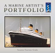 ksiazka tytu: A Marine Artist's Portfolio The Nautical Paintings of Susanne Fournais autor: 