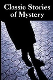 Classic Stories of Mystery, 