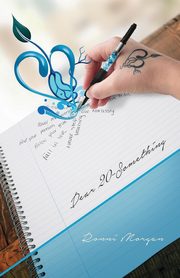 Dear 20-Something, Morgan Ronni