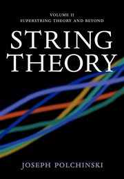 String Theory, Volume 2, 