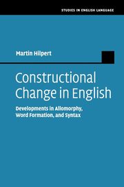 Constructional Change in English, Hilpert Martin