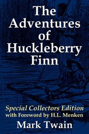 The Adventures of Huckleberry Finn, Twain Mark