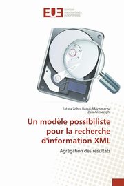 Un mod?le possibiliste pour la recherche d'information XML, SANS AUTEUR