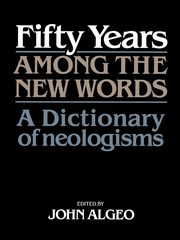 Fifty Years Among the New Words, 