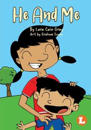 He And Me, Cain Gray Lara