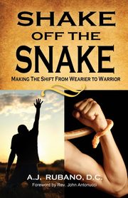 Shake Off the Snake, Rubano D. C. A. J.