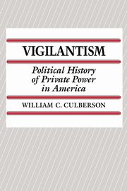 Vigilantism, Culberson William C.