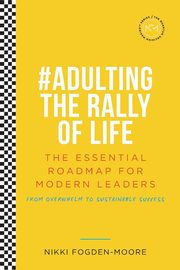 Radical Self Belief, Fogden-Moore Nikki