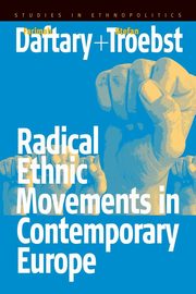 Radical Ethnic Movements in Contemporary Europe, 
