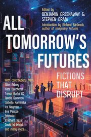 ksiazka tytu: All Tomorrow's Futures autor: 