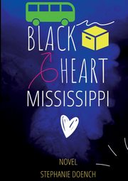 Black Heart Mississippi, Doench Stephanie