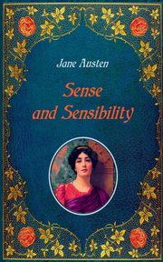 Sense and Sensibility - Illustrated, Austen Jane