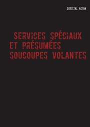Services Spciaux et prsumes ''soucoupes volantes'', Actan Christal