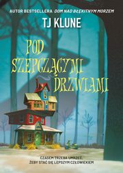 Pod szepczcymi drzwiami, Klune TJ