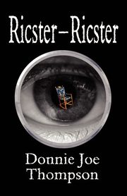 Ricster-Ricster, Thompson Donnie Joe