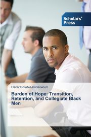 Burden of Hope, Dowdell-Underwood Oscar