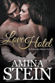 Love Hotel, Stein Amina