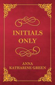 Initials Only, Green Anna Katharine