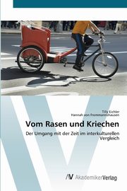 ksiazka tytu: Vom Rasen und Kriechen autor: Eichler Tilly