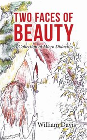 Two Faces of Beauty, Davis William