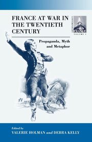 France At War in the Twentieth Century, 