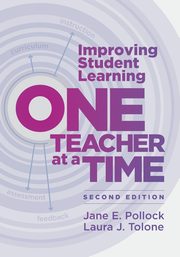 Improving Student Learning One Teacher at a Time, Pollock Jane E