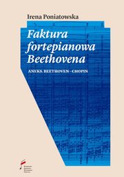 Faktura fortepianowa Beethovena, Poniatowska Irena