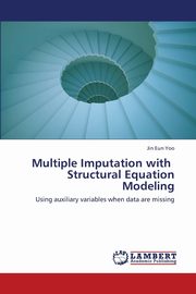 Multiple Imputation with Structural Equation Modeling, Yoo Jin Eun