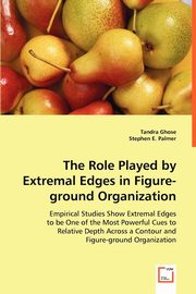 The Role Played by Extremal Edges in Figure-ground Organization, Ghose Tandra