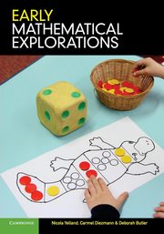 Early Mathematical Explorations, Yelland Nicola