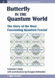 The Butterfly in the Quantum World, Satija Indubala I