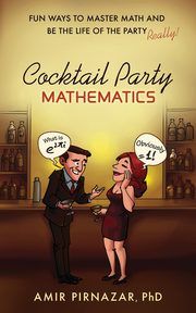Cocktail Party Mathematics, Pirnazar Amir