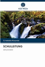 SCHULLEITUNG, Kizunda Cristv?o