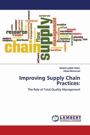 Improving Supply Chain Practices, Adam Abdelmutalab