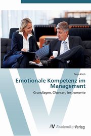 Emotionale Kompetenz im Management, Kirch Tanja