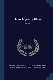 ksiazka tytu: Four Mystery Plays; Volume 1 autor: Steiner Rudolf
