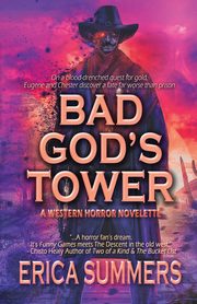 Bad God's Tower, Summers Erica