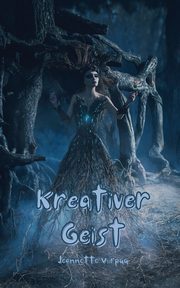 Kreativer Geist, Viirpuu Jeannette