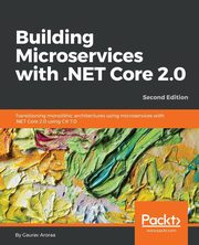 Building Microservices with .NET Core 2.0, Aroraa Gaurav