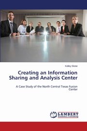 Creating an Information Sharing and Analysis Center, Stone Kelley